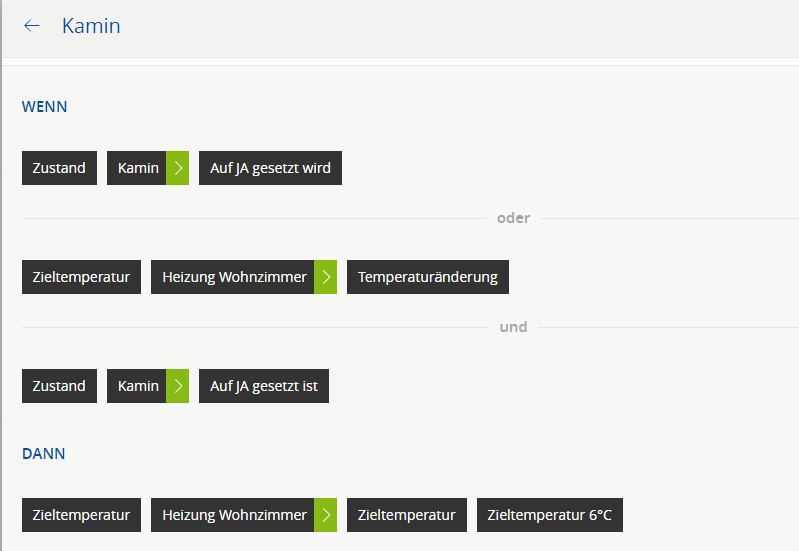 Ich habe für einzelne Räume Zeitprofile angelegt. Manchmal mache ich den Ofen an. Dann möchte ich gerne die Heizungen in verschiedenen Räumen vorher runtereilen. Habe folgendes Szenario erstellt: Immer wenn der Zustand Ofen an gesetzt ist, dann soll die Temperatur 16 Grad sein. Leider kümmert sich die Zeitsteuerung darum nicht. Klappt das bei anderen in ähnlicher Form? Ich kenne von der "alten Software (RWE) das mein Logik Profil immer führend vor den Zeitprofilen ist. Gibt es hier keine solche "Vorfahrt"?
Danke!
![